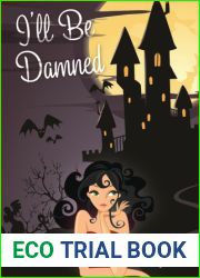 I|ll Be Damned (Anna Wolfe #1)