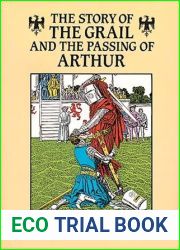 The Story of the Grail and the Passing of Arthur (Dover Children|s Classics)