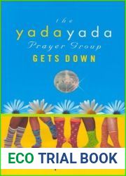 The Yada Yada Prayer Group Gets Down (The Yada Yada Prayer Group #2)