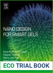 Nano Design for Smart Gels (Micro and Nano Technologies)