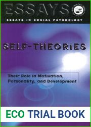 Self-theories: Their Role in Motivation, Personality, and Development (Essays in Social Psychology)