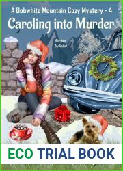 Caroling into Murder (A Bobwhite Mountain Cozy Mystery #4)