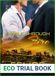 A Walk Through Fire (Through Hell and Back, #1)