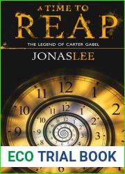 A Time to Reap (The Legend of Carter Gabel, #1)