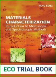 Materials Characterization: Introduction to Microscopic and Spectroscopic Methods