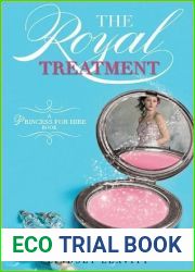 The Royal Treatment (Princess for Hire, #2)