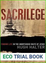 Sacrilege: Finding Life in the Unorthodox Ways of Jesus (Shapevine)