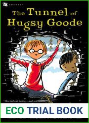 The Tunnel of Hugsy Goode (The Alley, #2)