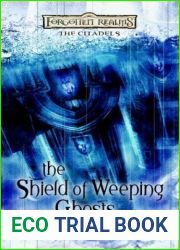 The Shield of Weeping Ghosts (Forgotten Realms: The Citadels, #3)
