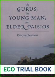The Gurus, the Young Man, and Elder Paisios