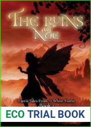 The Ruins of Noe (Faerie Tales from the White Forest, #2)