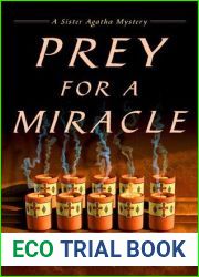 Prey for a Miracle (Sister Agatha, #3)