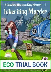 Inheriting Murder (Bobwhite Mountain Cozy Mystery #1)