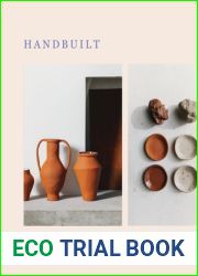Handbuilt: A Modern Potter|s Guide to Handbuilding with Clay