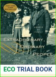 Extraordinary, Ordinary People: A Memoir of Family