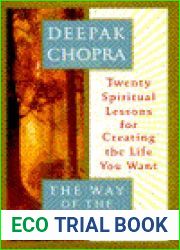 The Way of the Wizard: Twenty Spiritual Lessons for Creating the Life You Want