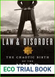 Law and Disorder: The Chaotic Birth of the NYPD