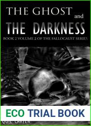 The Ghost and the Darkness Volume 2 (Fallocaust, #3)