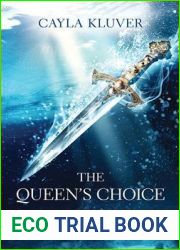 The Queen|s Choice (Heirs of Chrior, #1)