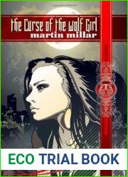 The Curse of the Wolf Girl (Kalix MacRinnalch, #2)