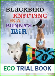 Blackbird Knitting in a Bunny|s Lair (Granby Knitting #4)