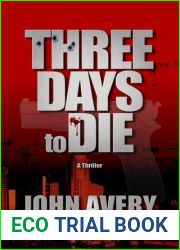 Three Days to Die (Aaron Quinn #1)