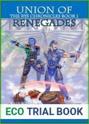 Union of Renegades (The Rys Chronicles #1)