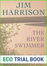The River Swimmer: Novellas