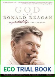 God and Ronald Reagan: A Spiritual Life