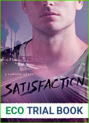 Satisfaction (Lawless, #2)