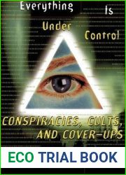 Everything Is Under Control: Conspiracies, Cults and Cover-ups