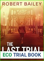 The Last Trial (McMurtrie and Drake Legal Thrillers, #3)