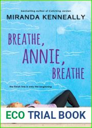 Breathe, Annie, Breathe