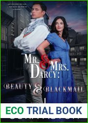 Beauty and Blackmail: A Pride and Prejudice Sensual Variation (Mr. and Mrs. Darcy Book 1)