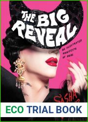 The Big Reveal: An Illustrated Manifesto of Drag