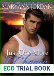 Just One More Chance (Baytown Boys, #2)