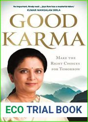 GOOD KARMA: Make the Right Choices for Tomorrow