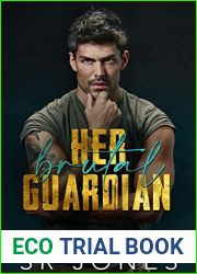 Her Brutal Guardian (Ruthless Defenders Book 2)