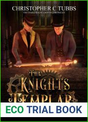 The Knights Templar: The Charlemagne Griffon Chronicles