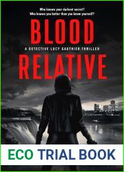 Blood Relative: A Detective Lucy Gauthier Thriller
