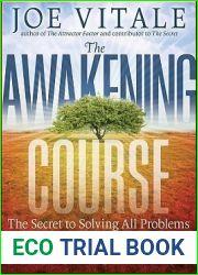 The Awakening Course: The Secret to Solving All Problems