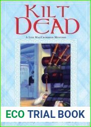 Kilt Dead (Liss MacCrimmon Mysteries, #1)