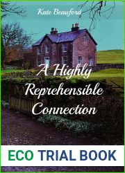A Highly Reprehensible Connection: A Pride and Prejudice Variation