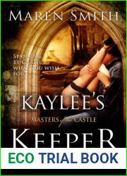 Kaylee|s Keeper (Masters of the Castle, #2)