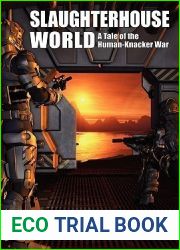 Slaughterhouse World: A Tale of the Human-Knacker War