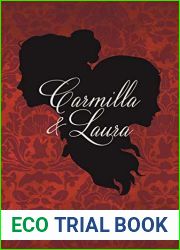 Carmilla and Laura