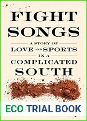 Fight Songs: A Story of Love and Sports in a Complicated South