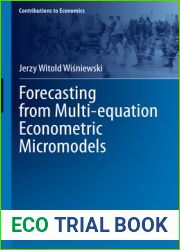 Forecasting from Multi-equation Econometric Micromodels (Contributions to Economics)