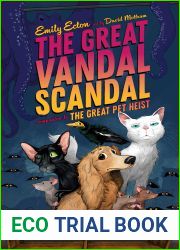 The Great Vandal Scandal (The Great Pet Heist)