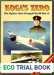 Koga|s Zero: The Fighter That Changed World War II : Found in Alaska